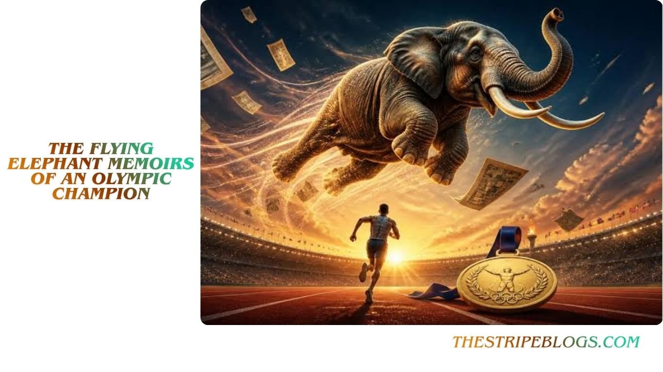 The Flying Elephant Memoirs of an Olympic Champion